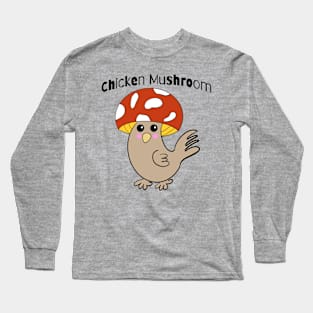 Chicken Mushroom Long Sleeve T-Shirt